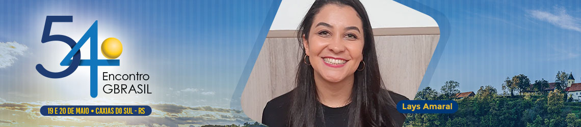 Aprenda a transformar a cultura do “jeitinho” em resultados no 54º Encontro GBrasil